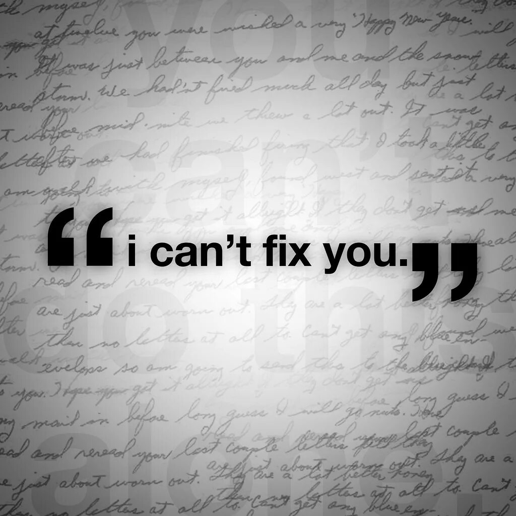 I can t Fix you. I can you надпись. Надпись Fix me. I can't Fix you обложка. Can you fix my