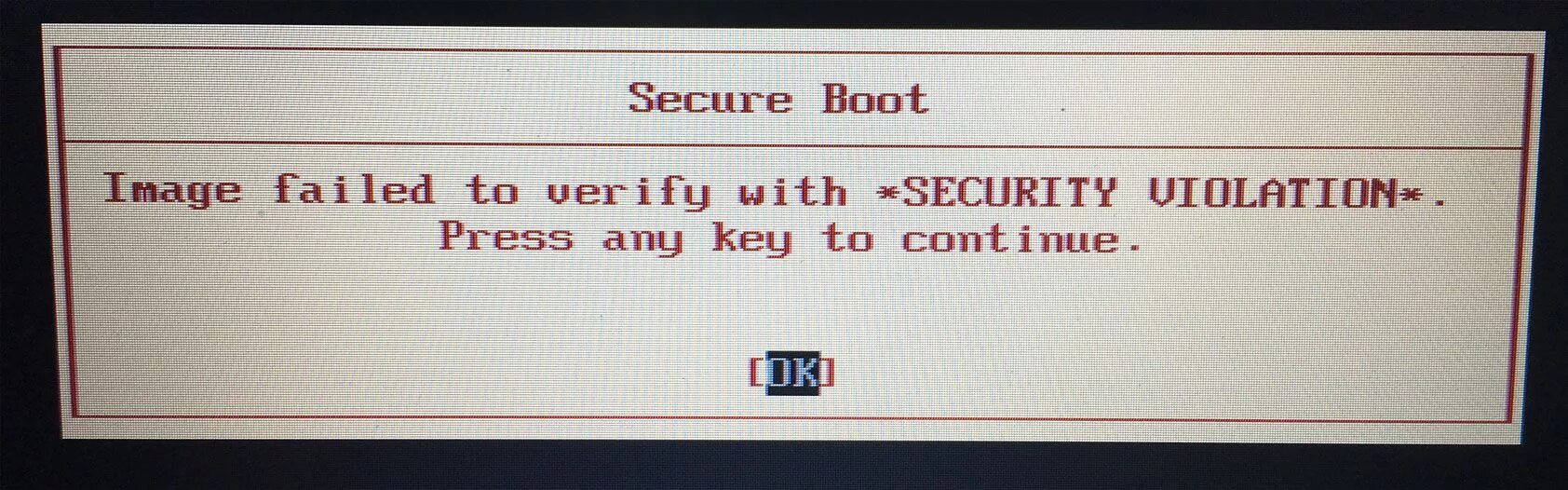 Ошибка Boot image verify. Ошибка secure Boot Violation. Press any Key to continue. Security Boot verify.