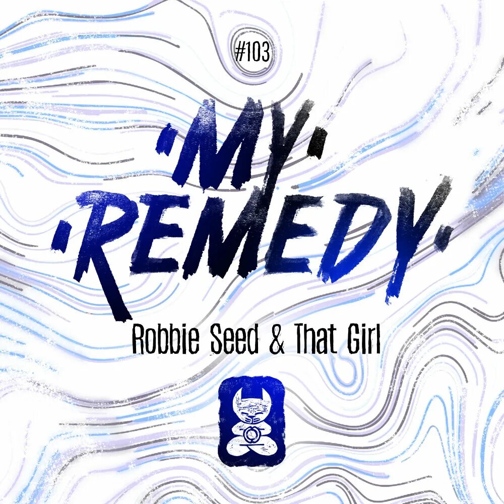Remedy mine. That girl. album art download my remedy.