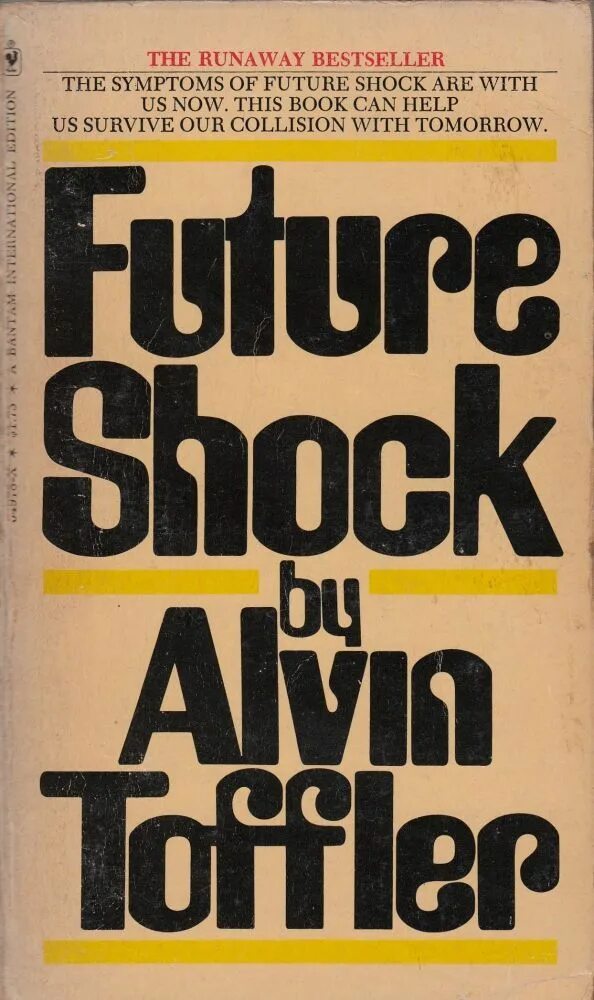 Футурошок. Футурошок Тоффлер. ШОК будущего Тоффлер. Toffler, Alvin "Future Shock". Футурошок книга.