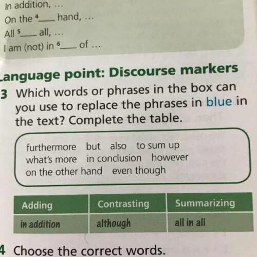 Replace the Words or phrases. Complete the Table with the Words and phrases in the Box. Complete this text with the Words and phrases in the Box. Complete these Warnings with the Words or phrases in the Box. In pairs use the phrases