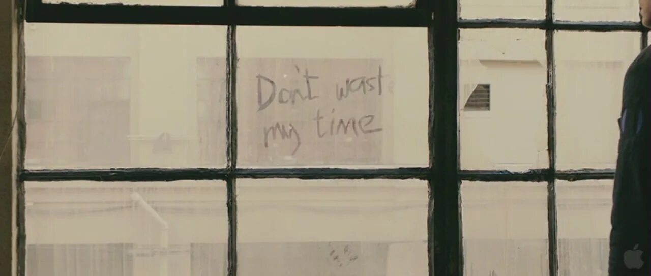 Don t want my time. Don't waste my time фильм время. Don't waste time. Много времени. I waste my time перевод.