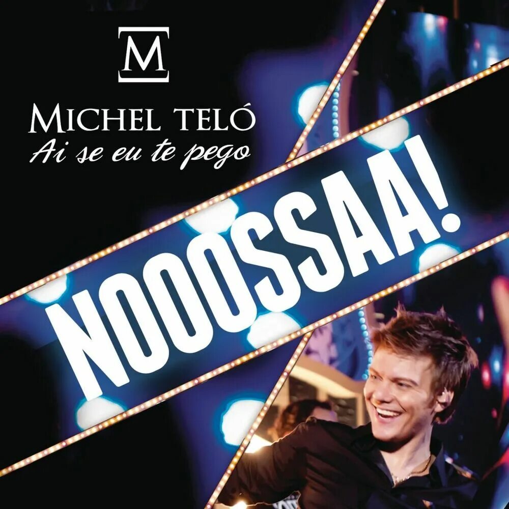 Ai se eu te pego michel. Michel telo nosa обложка. ai se eu te pego мишел тело. обложка michel telo - ai se eu te pego. трек ai se eu te pego.