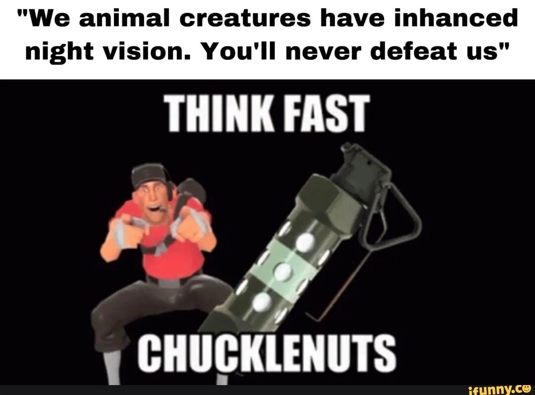 Think fast chucklenuts green screen. Think fast chucklenuts. Scout chucklenuts. Chucklenuts tf2. This fast chucklenuts.