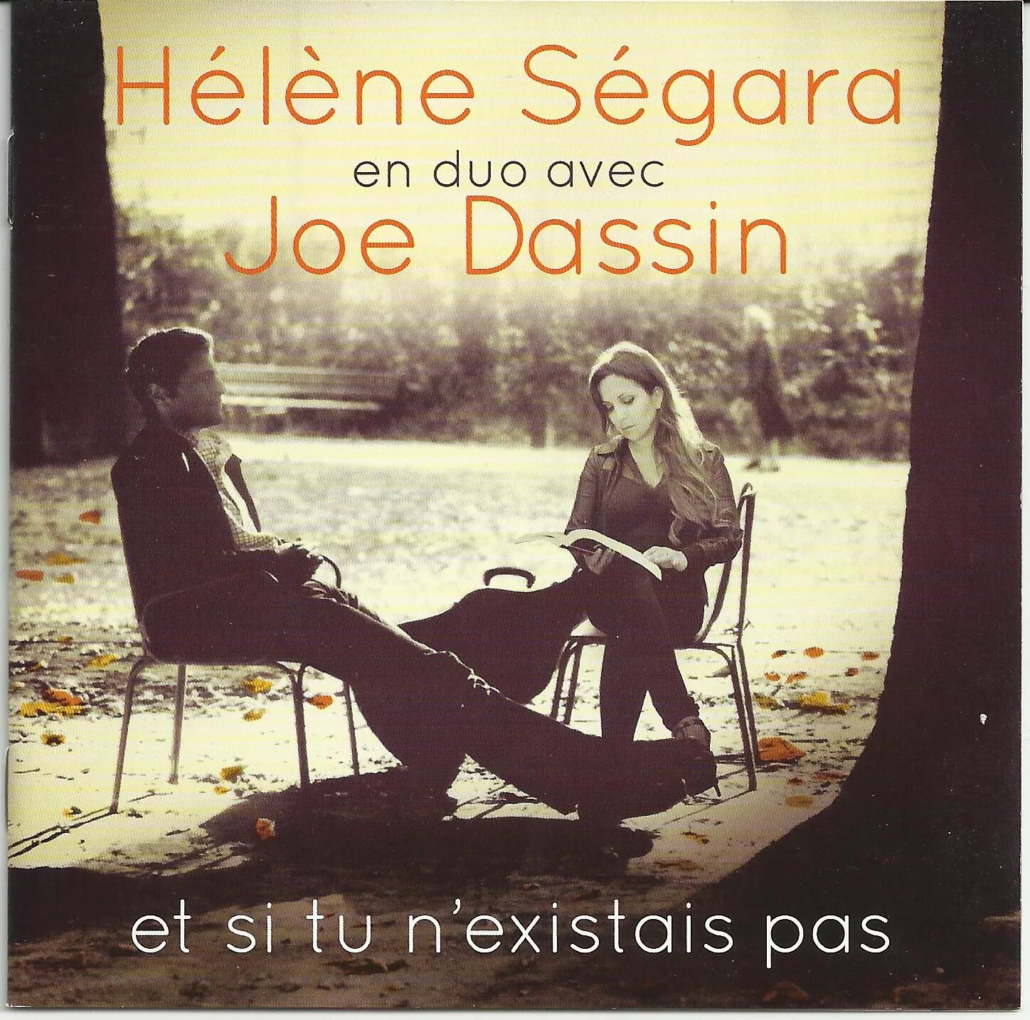 Joe dassin et si tu n. Et si tu n existais pas джо дассен. joe dassin et si tu n&#039;existais pas helena segara. джо дассен et si tu nexistais pas обложка. joe dassin helene segara.