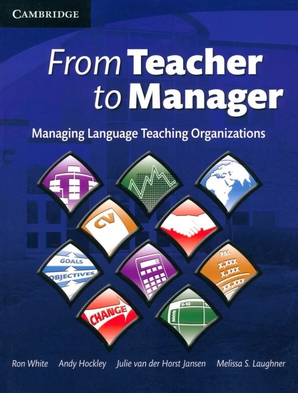 Language manager. From teacher to manager. cambridge management handbook. elt manager&#039;s handbook. elt management handbook.