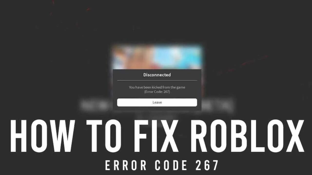 Roblox error 267. Ошибка 267 в РОБЛОКСЕ. Error code 267. Код ошибки 267 РОБЛОКС. Ошибки в РОБЛОКСЕ.