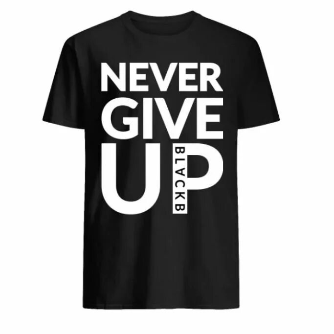 Невер гив ап текст. Never give up салах. футболка never give up. невер гив ап футболка. футболка с надписью never give up.