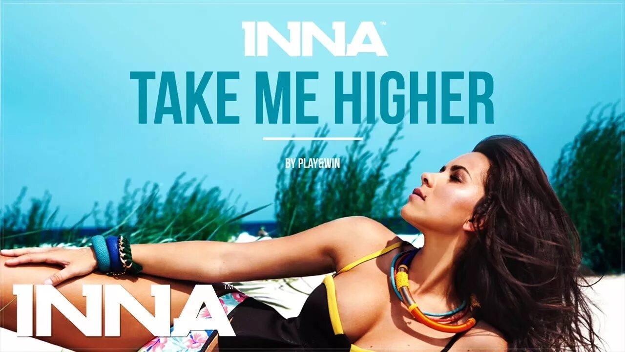 Take i higher. Inna - take me home. inna take me higher remix. inna - we should get lost. inna cola song.