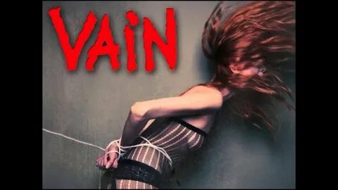 Vain