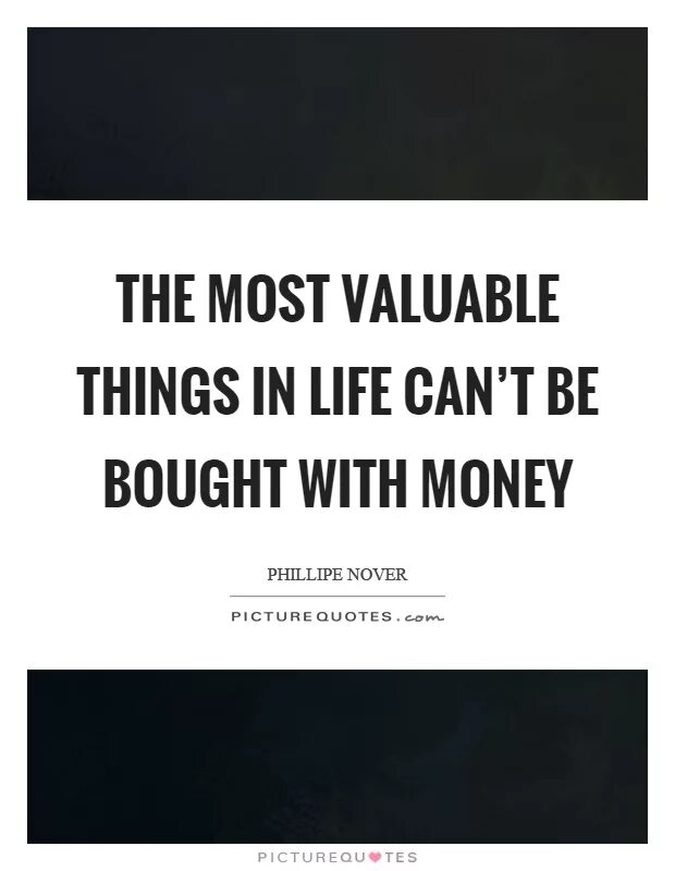Most important things in life. The most valuable things. Valuable things quotes. The most valuable thing in your Life. Life is valuable.