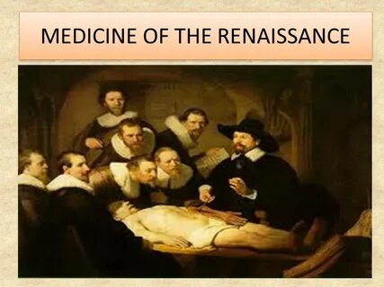 During the renaissance