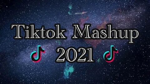 Tiktok mashup
