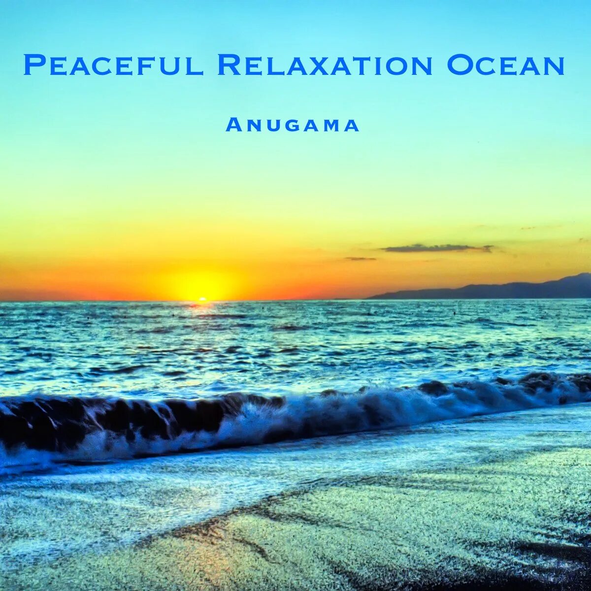 Спокойная расслабляющая музыка без слов. Мирный океан. Океан расслабился. Anugama – Healing. Океан исцеления.