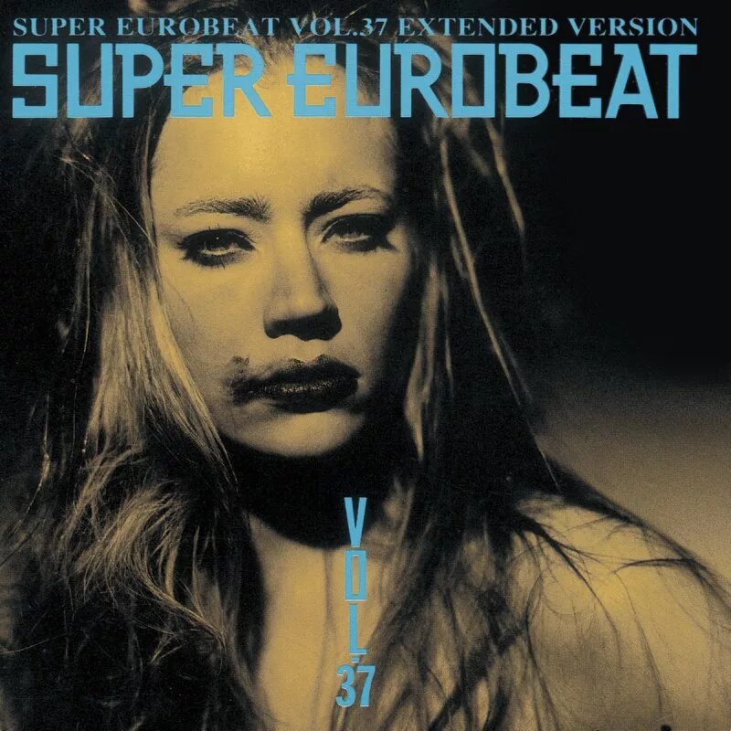 I wanna shout. Super Eurobeat. Super Eurobeat Vol 37. Super Eurobeat Vol 1. Super Eurobeat фото.