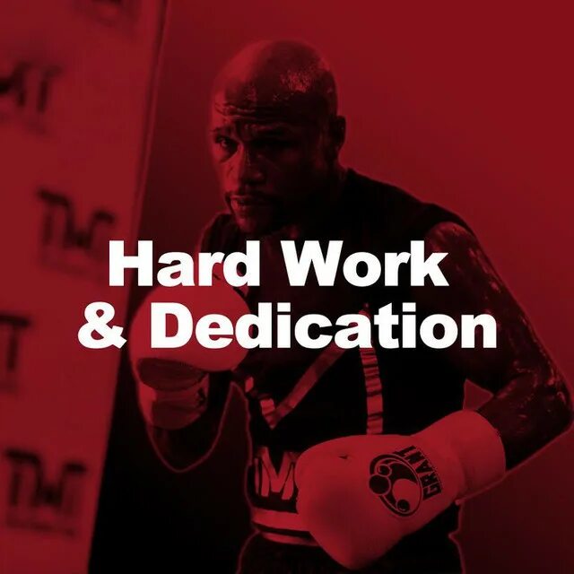 Hard work dedication. Hard work dedication Флойд Мейвезер. Hard work dedication Флойд. Hard work Floyd Mayweather.