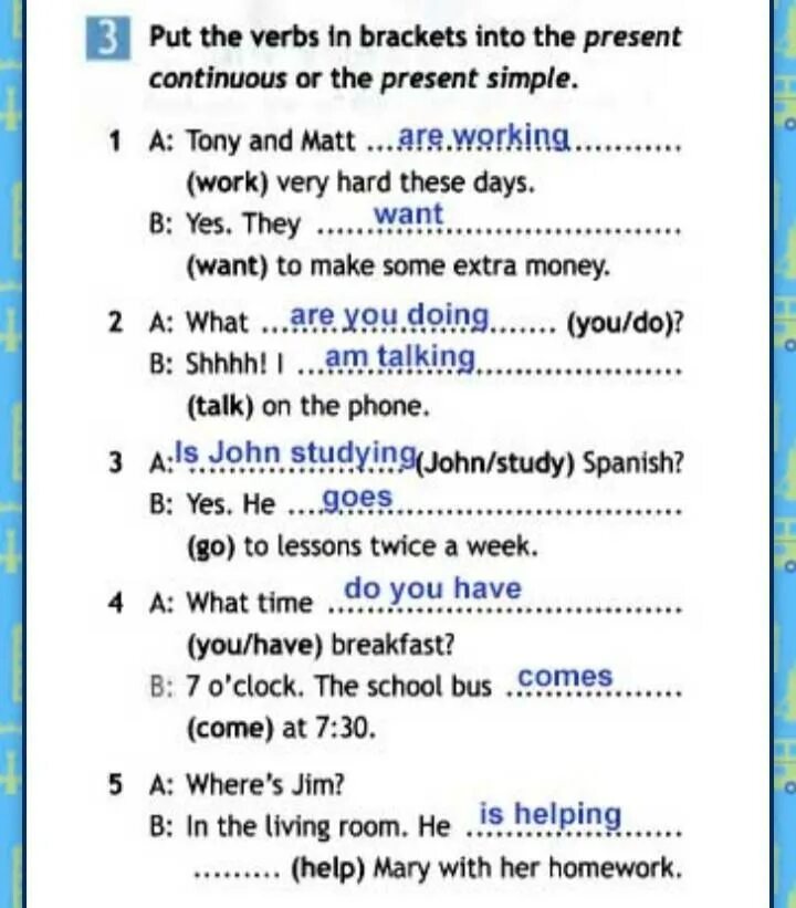 Put the verbs in Brackets into the present simple 5 класс. Put the verbs in Brackets into the present simple ответы. Put the verbs in Brackets into the present 5 класс. Tony and Matt work very hard these Days ответы. I to learn spanish since my childhood