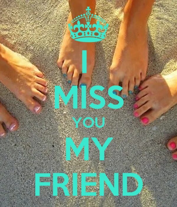 I miss for my friends. Miss you like crazy. Мисс френд. Miss you friendly. Miss you my.