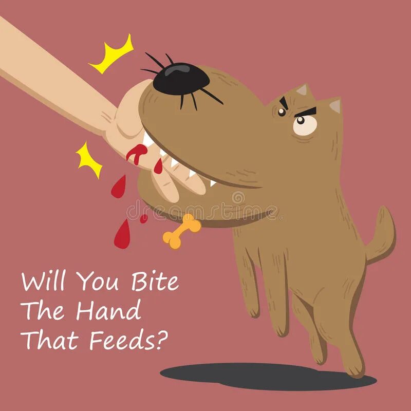 I bite at the hand that feeds