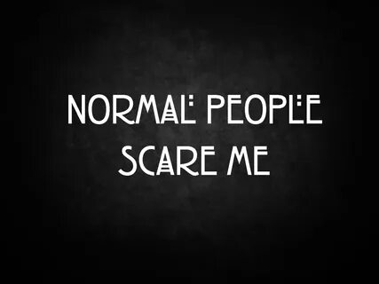 Scary me