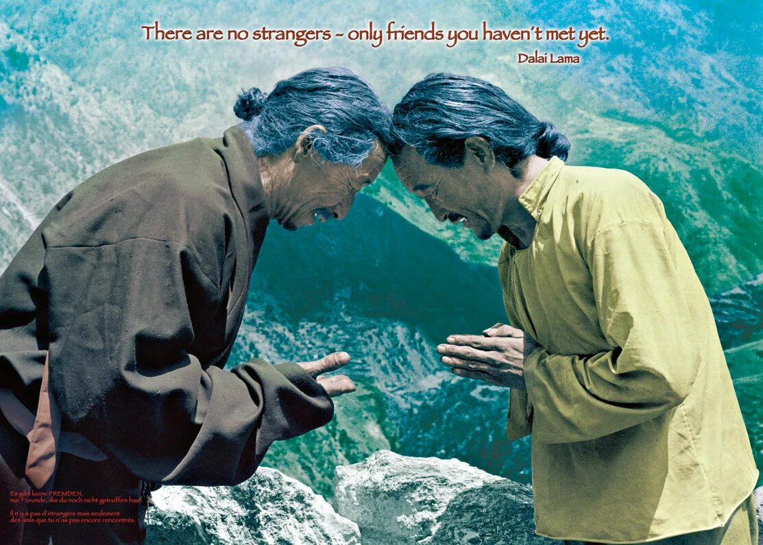 Haven t met you yet. Strangers are friends you haven t met yet. strangers only. only friends. a stranger is a friend you haven’t met met yet..