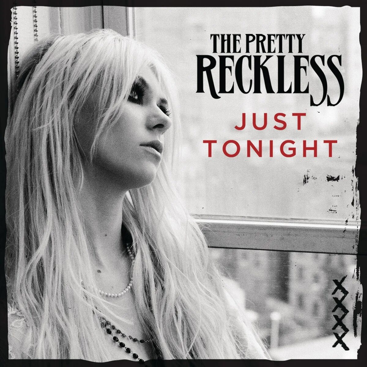 Pretty reckless just