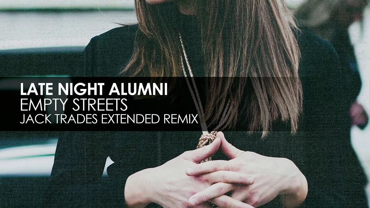 Late night alumni empty streets remix