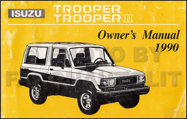 Мануал исузу. Мануал isuzu trooper. мануал isuzu trooper 1981- 1989. инструкция по ремонту исузу трупер. isuzu trooper цветная книга.