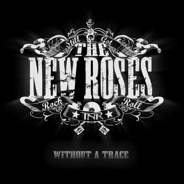 The New Roses_2013_without a Trace. The New Roses Dead man's Voice. Группа the New Roses - альбом without a Trace.