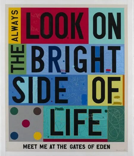 Life is bright. Always look on the Bright Side of Life. Bright Life цитаты. Look on the Bright Side of Life перевод. Quotes look on the Bright Side.