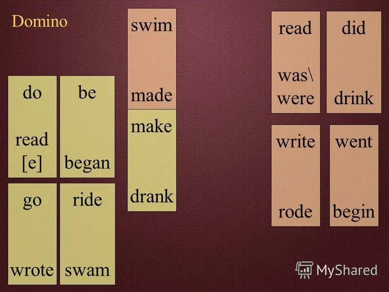 Begin began do did drink drank. Begin began do did drink drank
