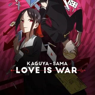 Kaguya sama love is