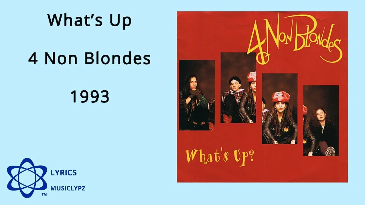 4 Non blondes what's up. 4 Non blondes what's up текст. Группа 4 non blondes. Дон Ричардсон 4 non blondes. What s up текст