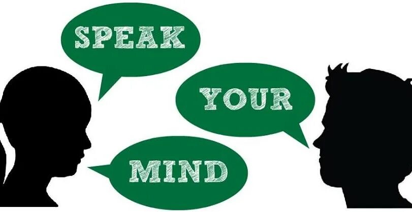 Speak idiom. Speak your Mind. Speaking картинка. To speak one's Mind. To speak one's Mind идиома.