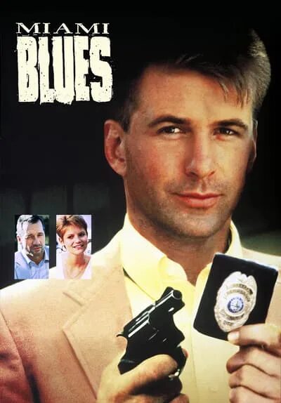 Miami blues. Майами блюз (1990). Miami blues. Miami blues. Miami blues (1990) alec baldwin.
