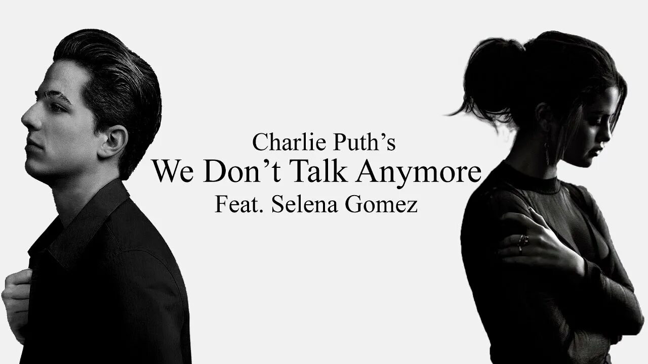 Charlie puth we don t talk anymore. We don't talk anymore. Charlie Puth we don't talk anymore Lyrics. Mirella Cardoso и Charlie Puth.