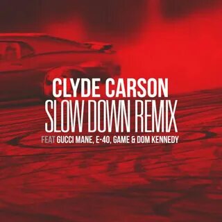 Slow down remix
