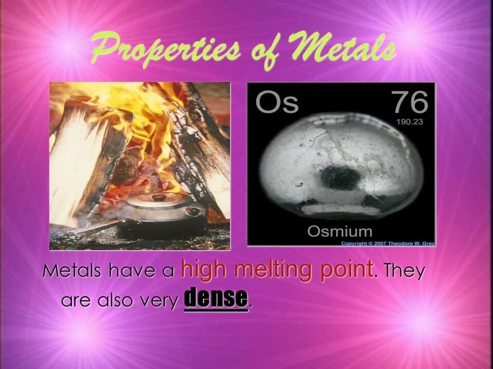 Properties of metals. General properties of Metals. Properties of Metal elements. High melting point is Metal.