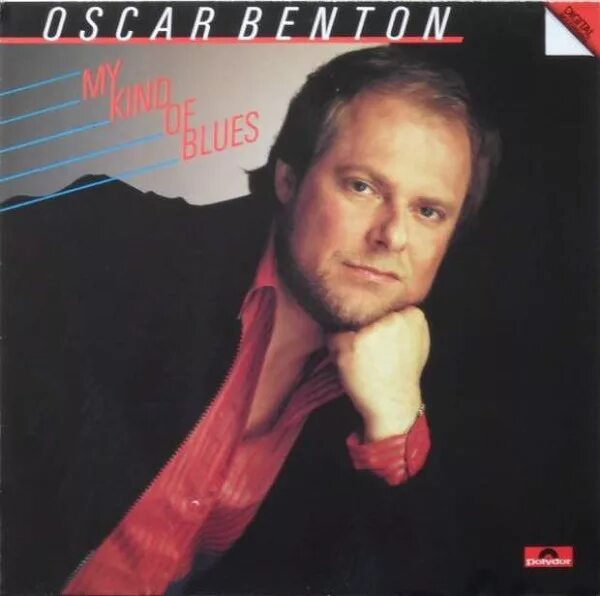 Oscar Benton my kind of Blues 1983. The Oscar Benton Blues Band - 1983 - my kind of Blues. Oscar Benton 1983 - my kind of Blues обложка альбома. Oscar Benton - Bensonhurst Blues.