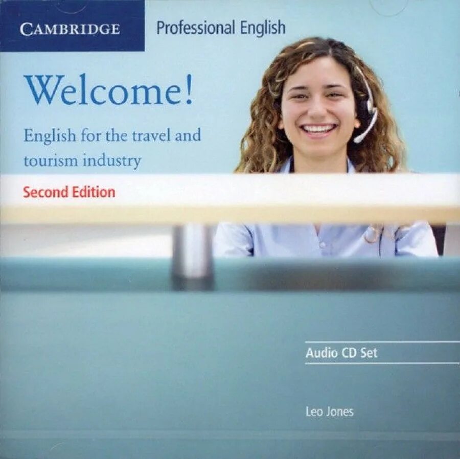 Cambridge professional english for the. Welcome audio. Welcome audio. Welcome audio. Welcome книга по английскому.