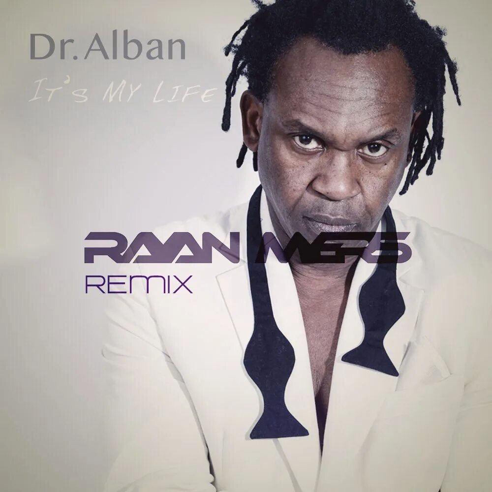 Dr Alban. Доктор албан ИТС. Доктор албан its my Life. It's my Life 2012 Dr. Alban.