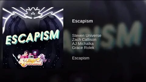 Steven universe escapism