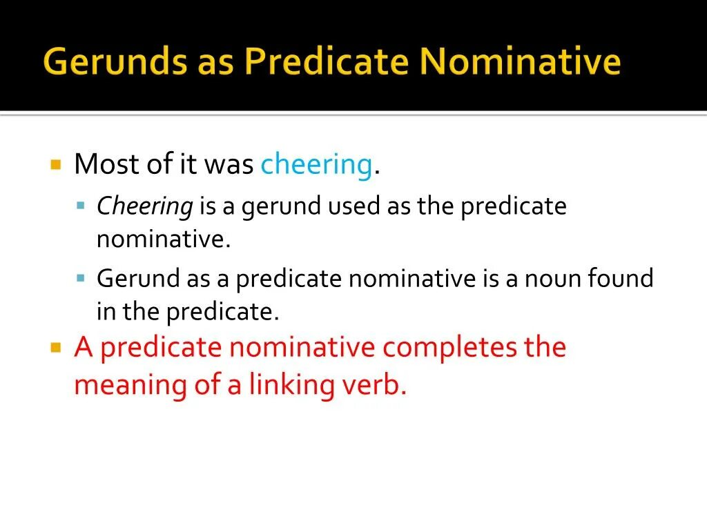 Object predicate. Gerund as a predicative. predicate nominative. gerund predicative примеры. functions of gerund.