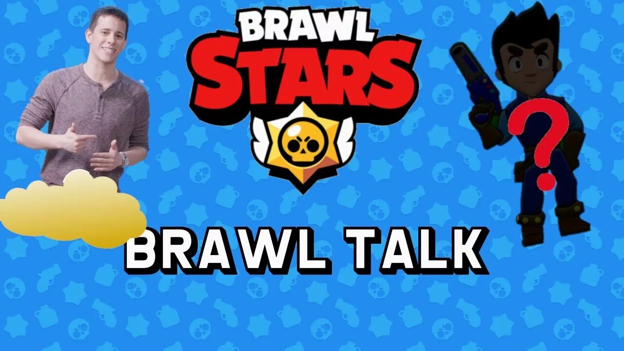 Видео brawl talk. Brawl talk. Brawl talk Brawl talk. Brawl talk фон. БРАВЛ толк скины на Макса.
