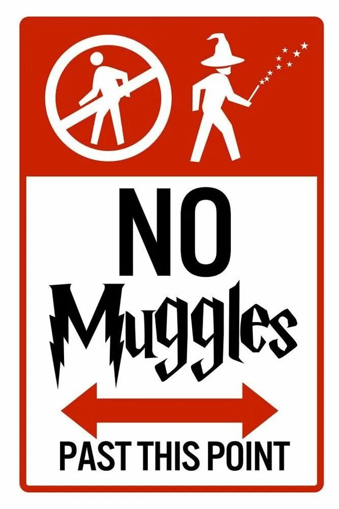 Past this point. No muggles табличка. no muggles beyond this point. вывеска no muggles. no muggles allowed.