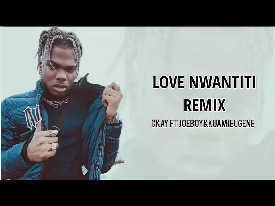 Nwantiti. Nwantiti. Love nwantiti. Ckay mp3. Love nwantiti.