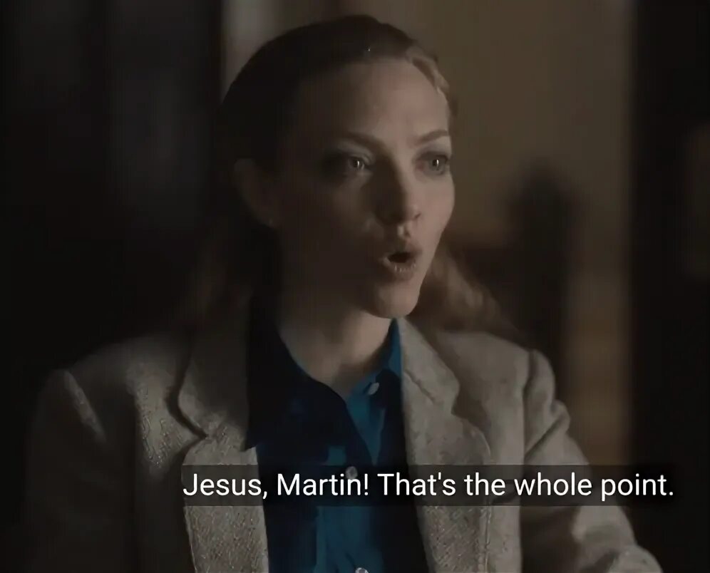 Entire point. Entire point