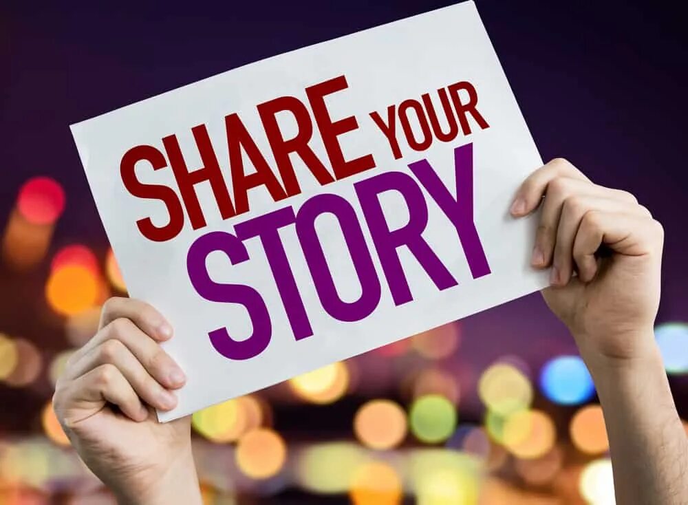 Add to your story. Your story. your story matters. please share.