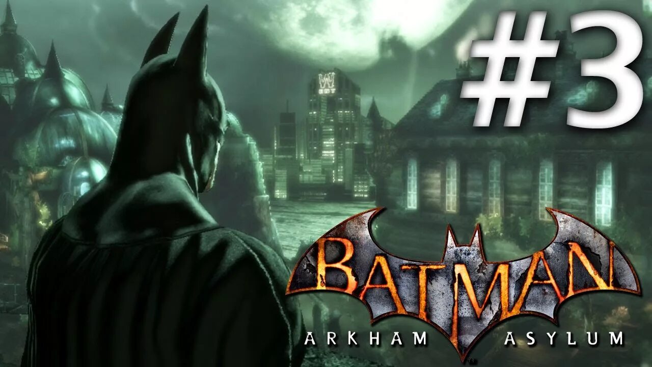 City 3 прохождение. Batman: Arkham Asylum. Batman Arkham Asylum Walkthrough. Batman Arkham Asylum GOTY. Arkham Asylum геймплей.