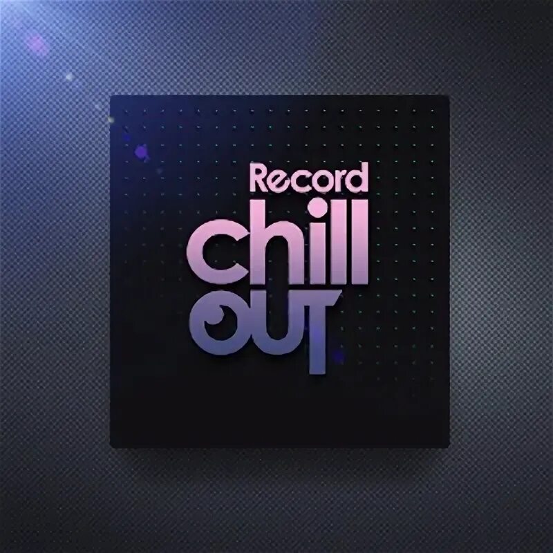 Record chillout radio слушать. Рекорд чилаут. Чилаут логотип. Радио рекорд чилаут. Рекорд чилаут лого.